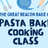 The Great Beacon Pasta Bake-Off